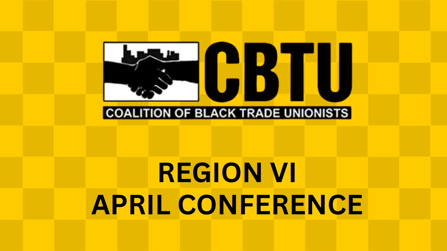 CBTU Region VI April Conference