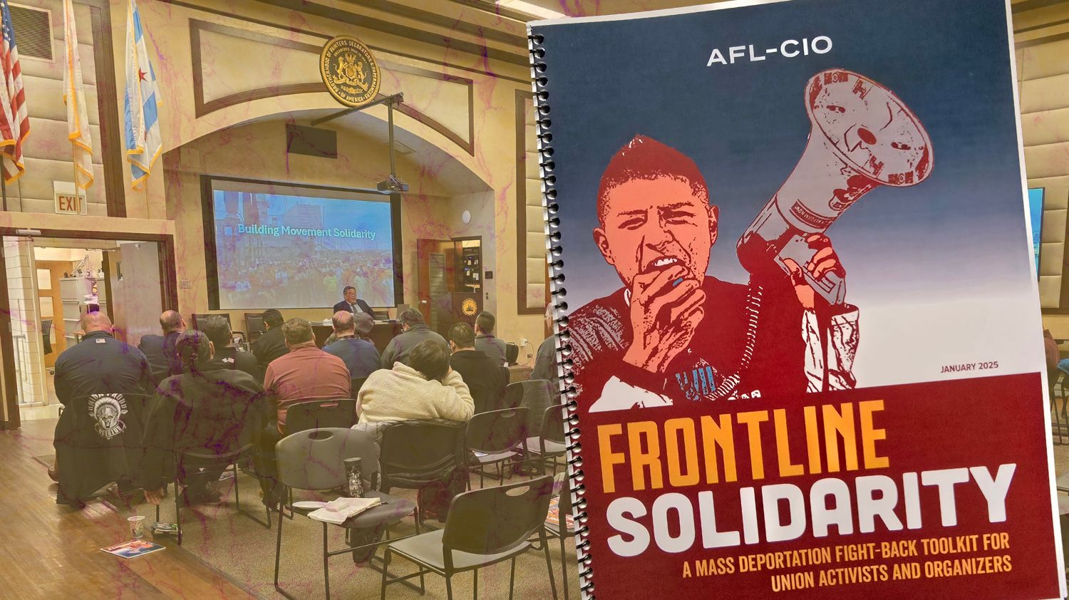 Chicago Federation of Labor (CFL) Immigration Response Training